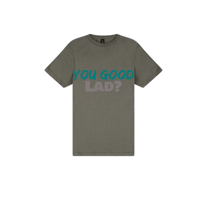 You Good Lad? - You Good? Clothing