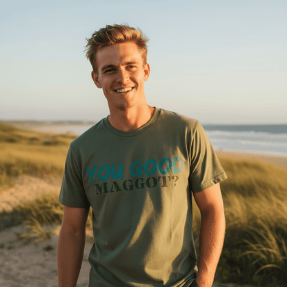 You Good Maggot? Classic Print Tee - You Good? Clothing