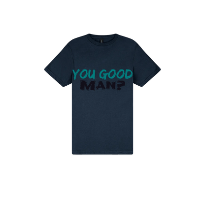 You good Man? - You Good? Clothing