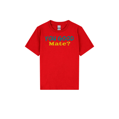 You Good Mate? Youth Tee - You Good? Clothing