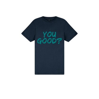 You Good? Original Classic Print Tee - You Good? Clothing