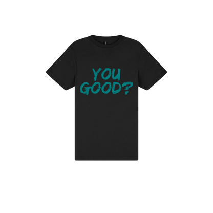 You Good? Original Classic Print Tee - You Good? Clothing
