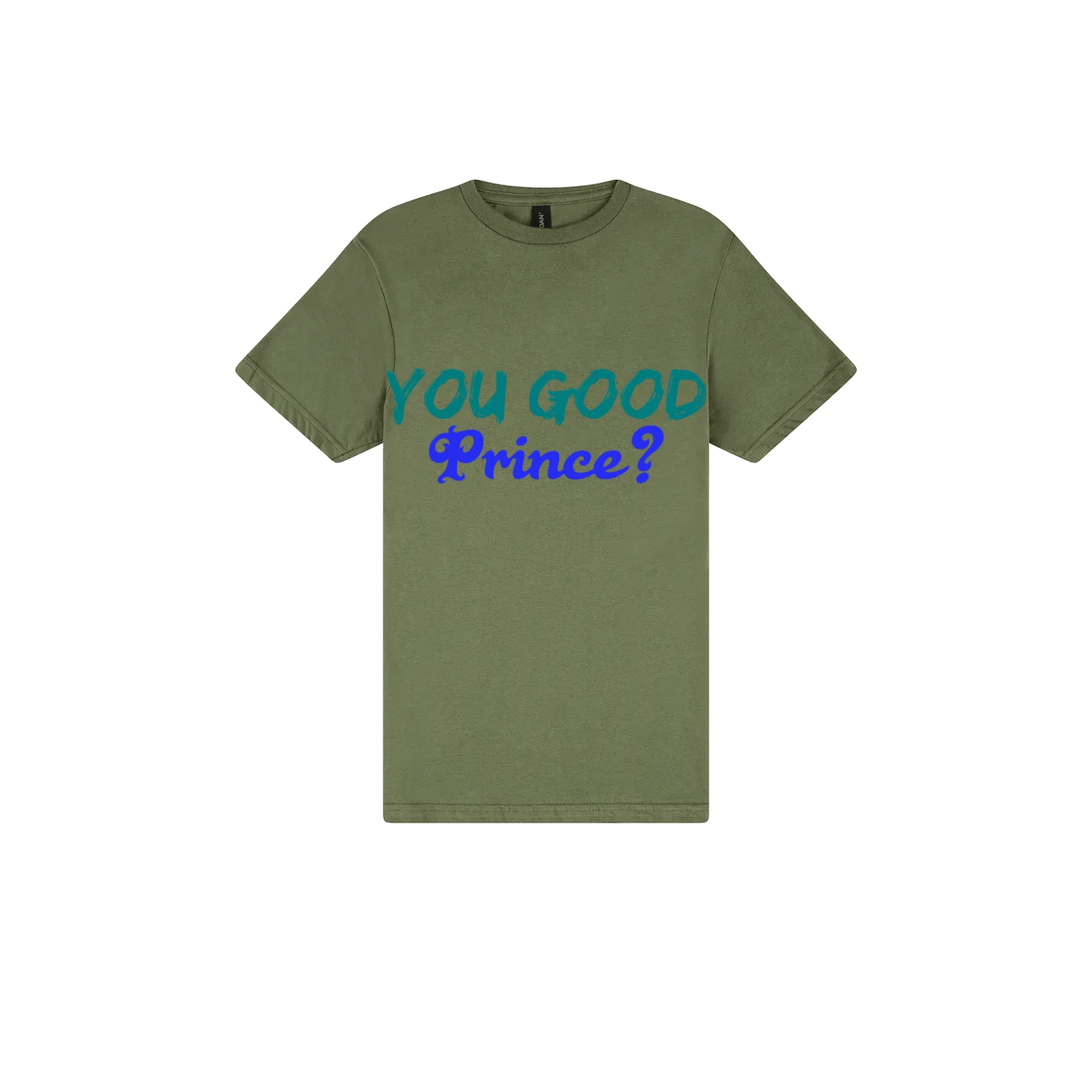 You Good Prince? - You Good? Clothing
