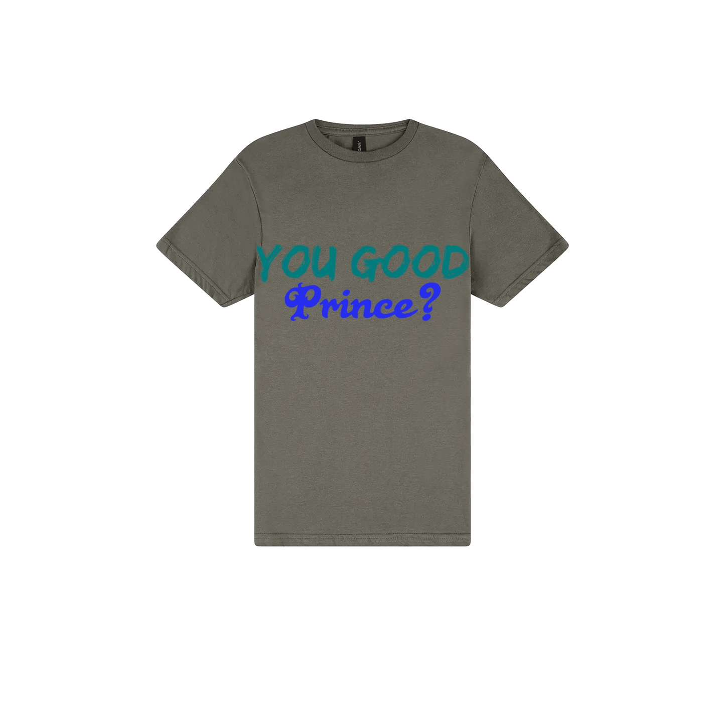 You Good Prince? - You Good? Clothing