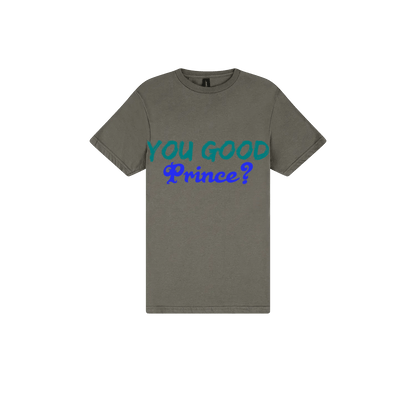 You Good Prince? - You Good? Clothing
