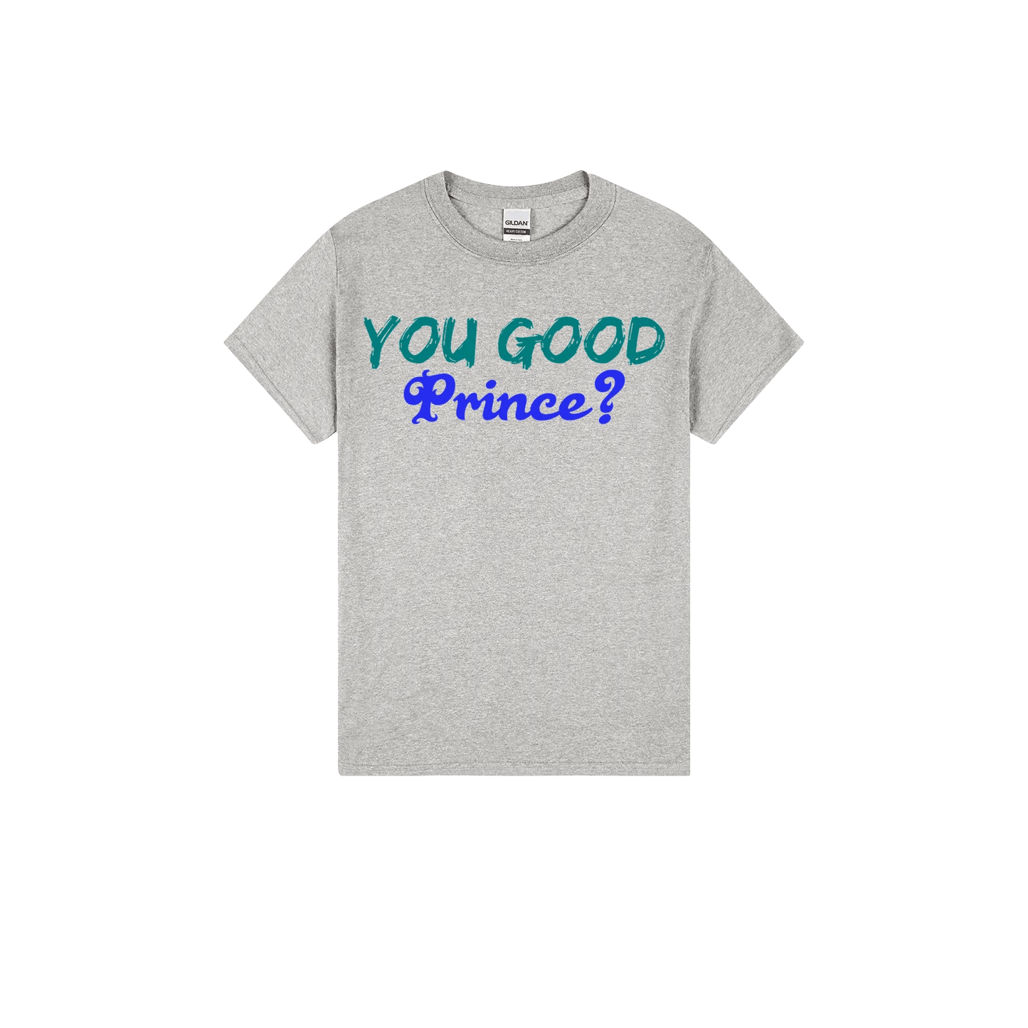 You Good Prince? - You Good? Clothing