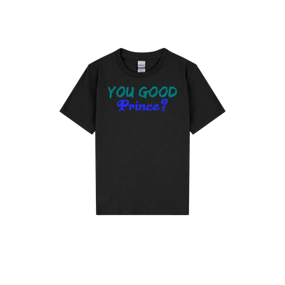 You Good Prince? Youth Tee - You Good? Clothing