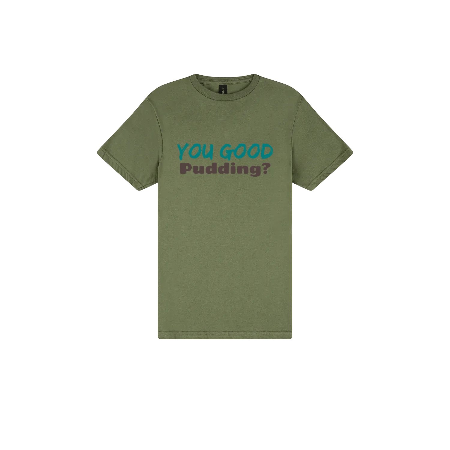 You Good Pudding? - Classic Print Tee - You Good? Clothing