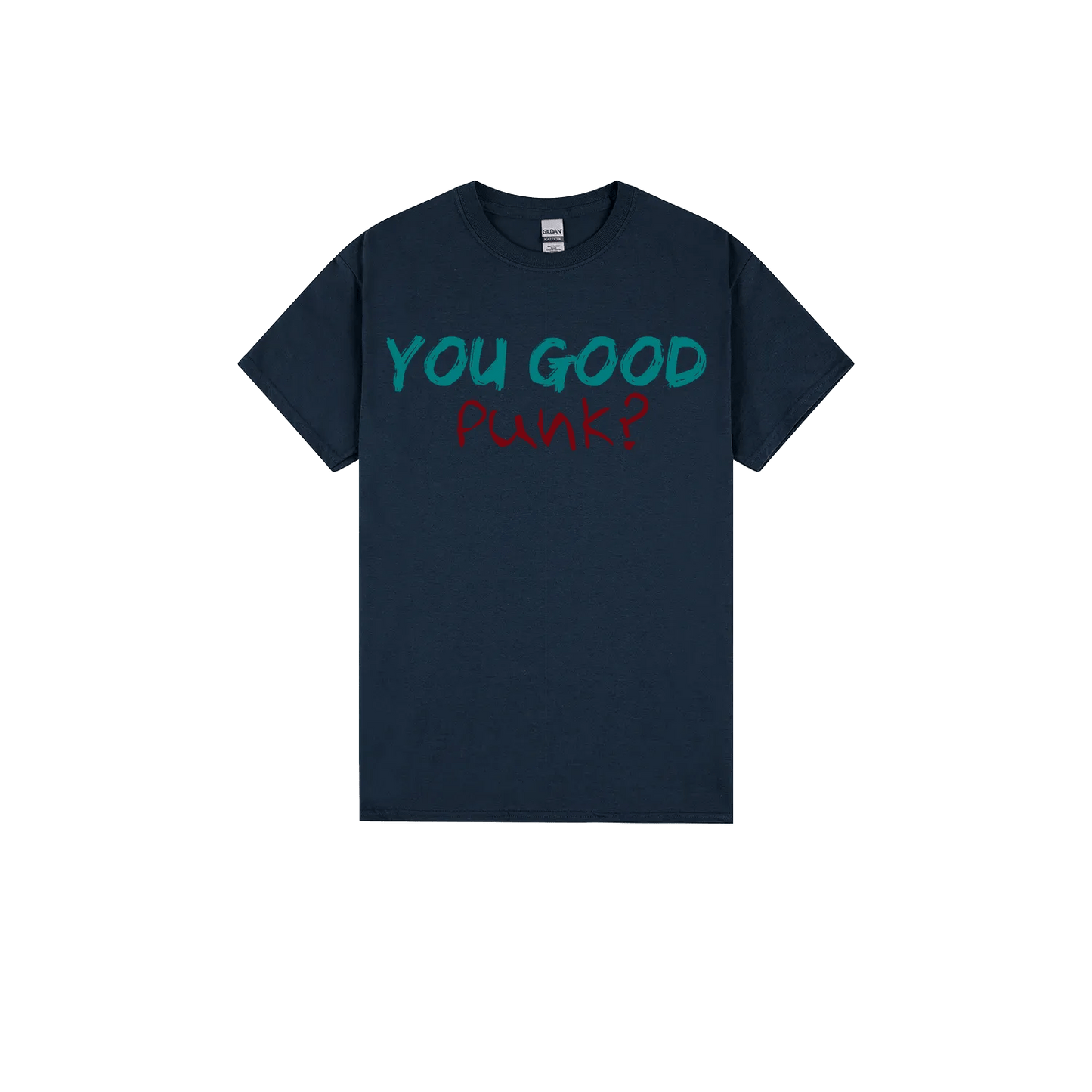 You Good Punk? - You Good? Clothing