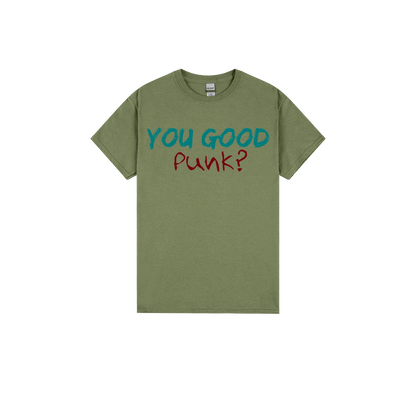 You Good Punk? - You Good? Clothing