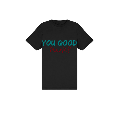 You Good Punk? - You Good? Clothing
