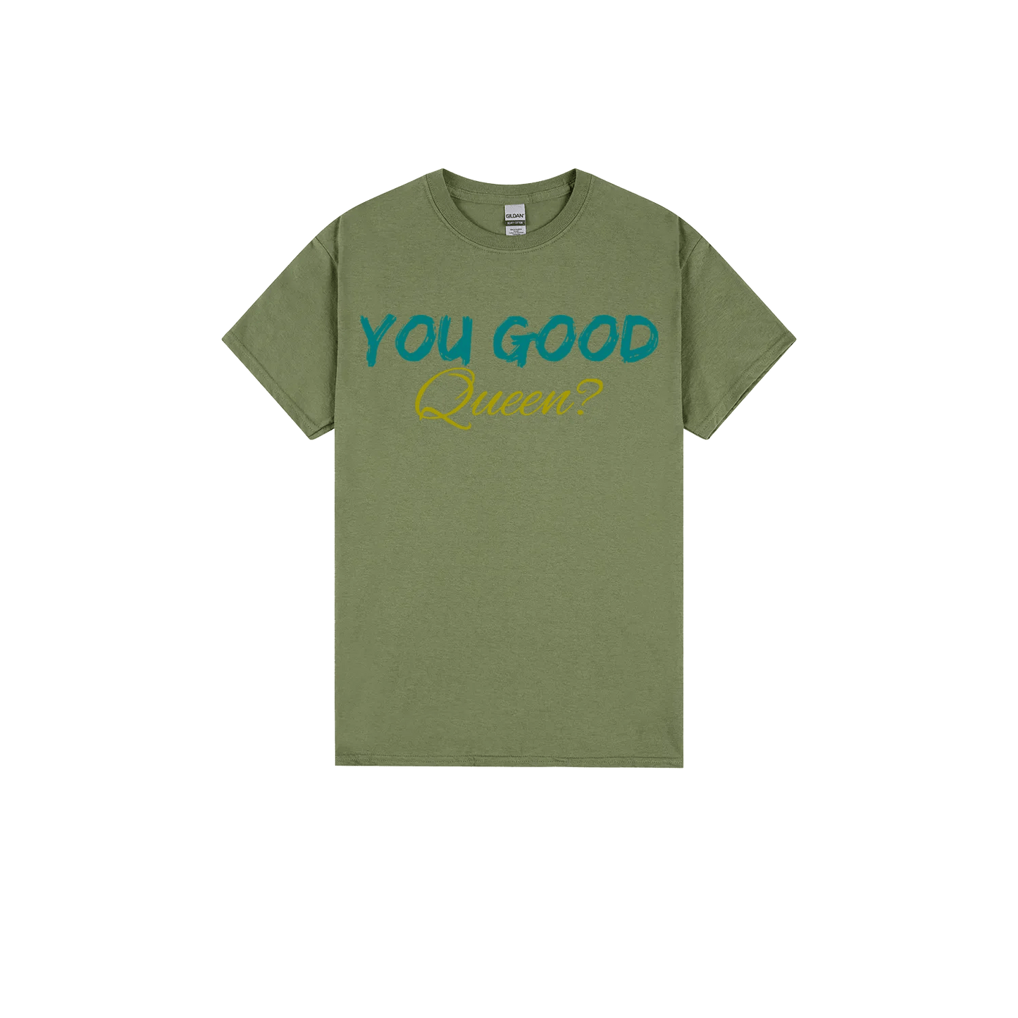 You Good Queen? - You Good? Clothing