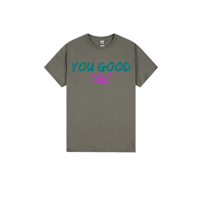 You good Sis? - You Good? Clothing
